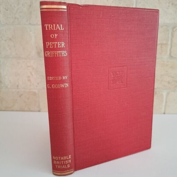 The Trial of Peter Griffiths 1950 Book Notable British Trials History True Crime - Picture 1 of 10